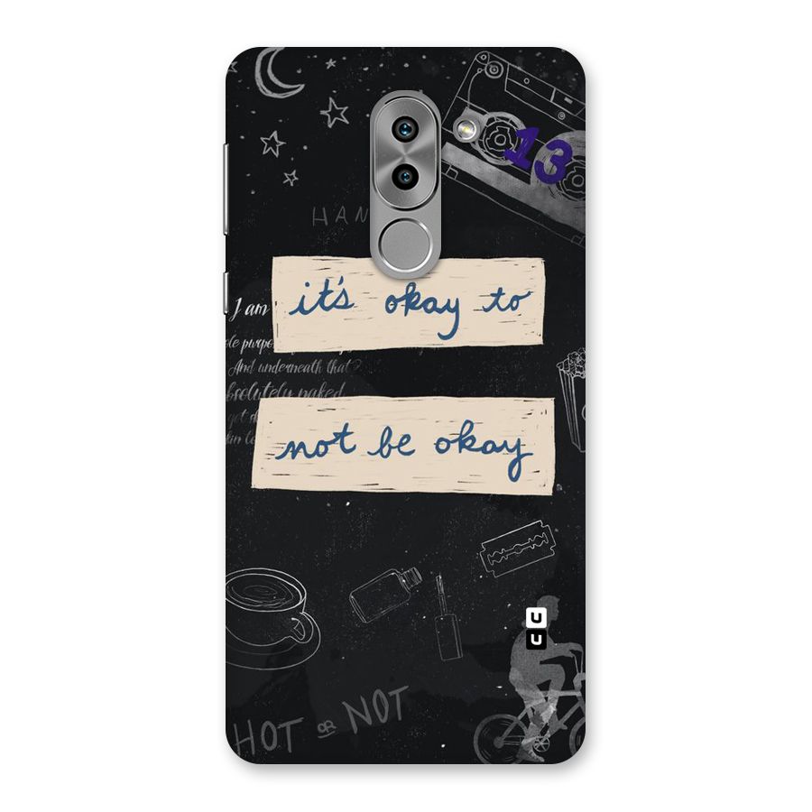 Its Okay Back Case for Honor 6X