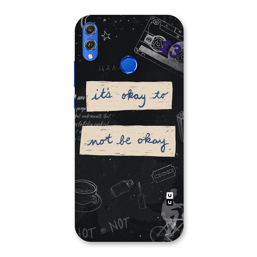 Its Okay Back Case for Honor 8X