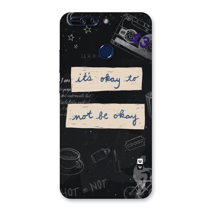 Its Okay Back Case for Honor 8 Pro