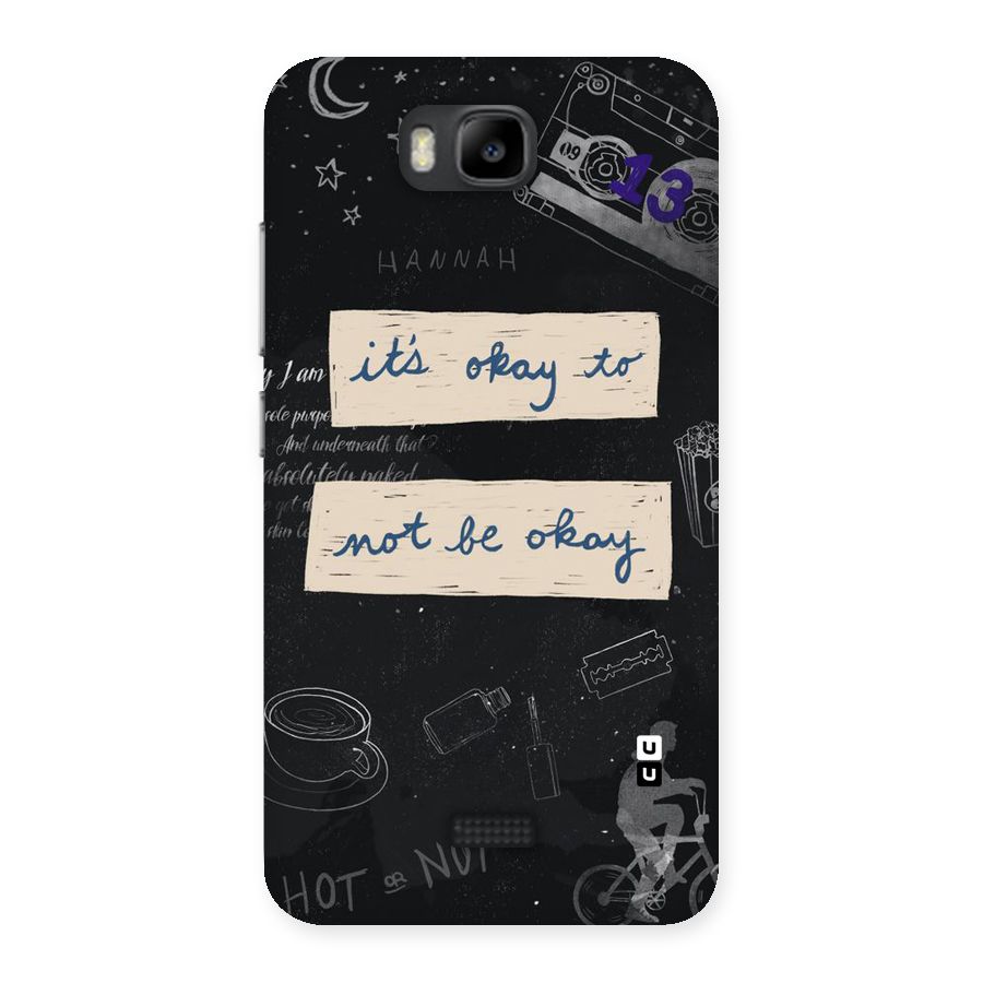 Its Okay Back Case for Honor Bee