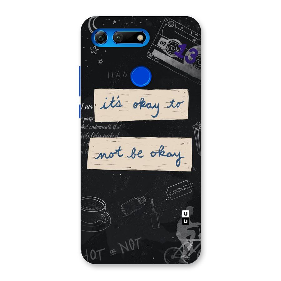 Its Okay Back Case for Honor View 20