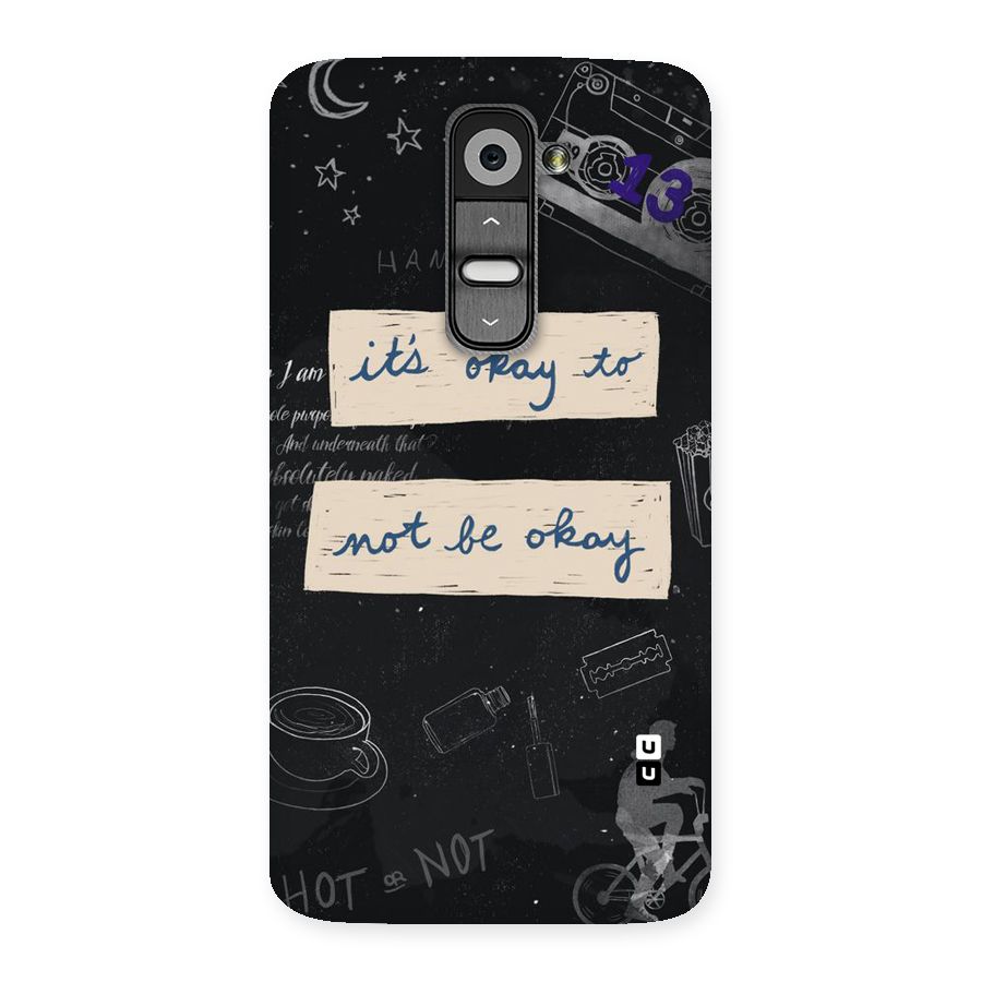Its Okay Back Case for LG G2