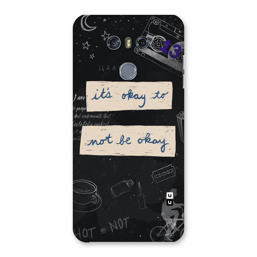 Its Okay Back Case for LG G6
