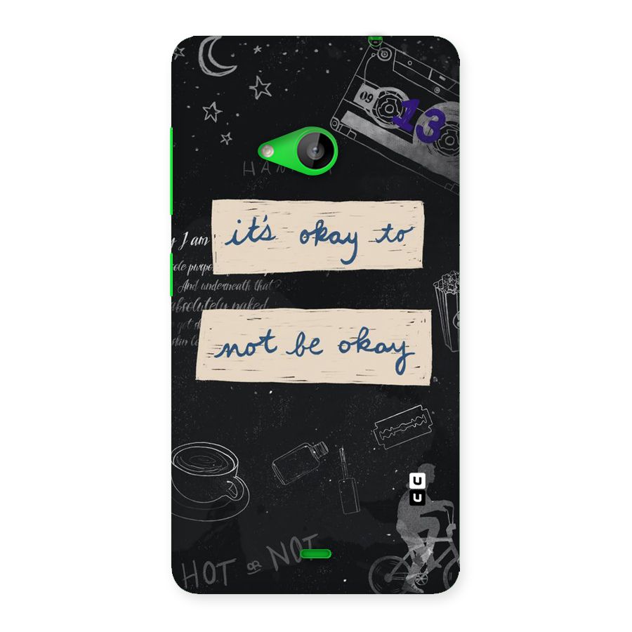 Its Okay Back Case for Lumia 535