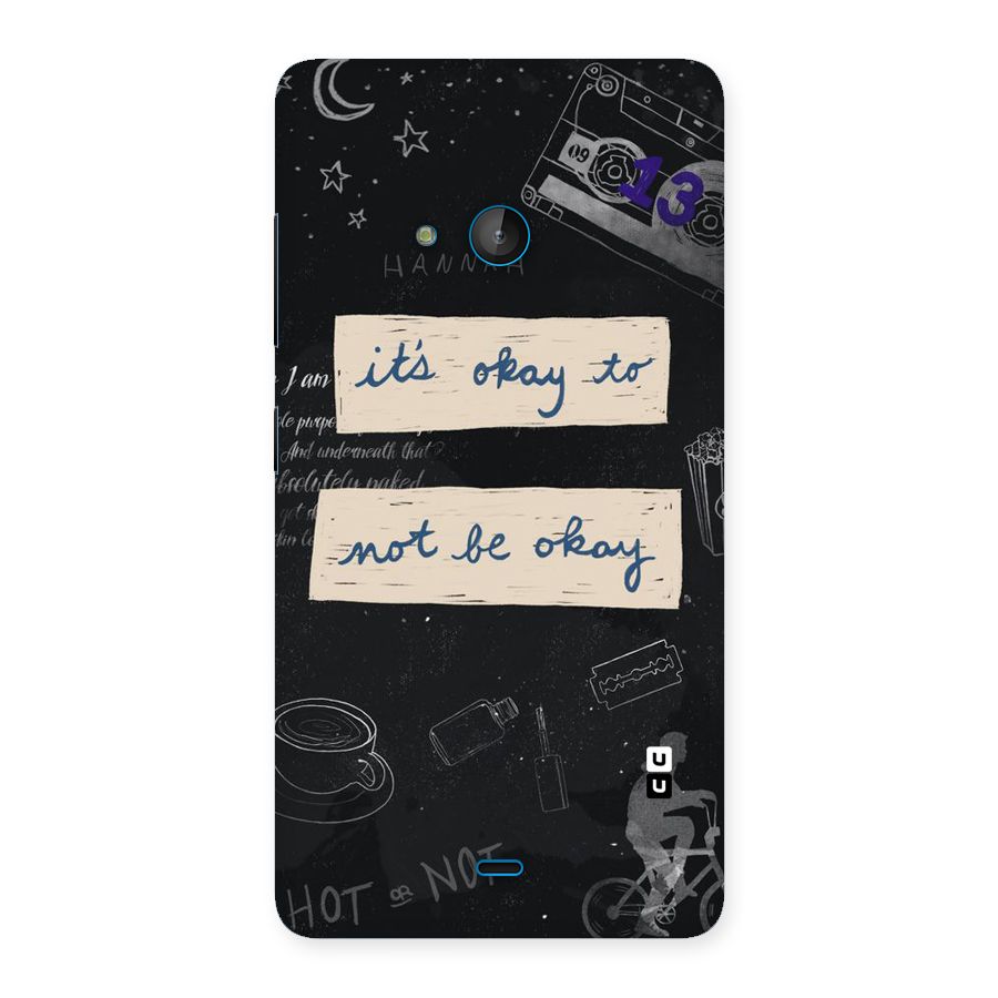 Its Okay Back Case for Lumia 540