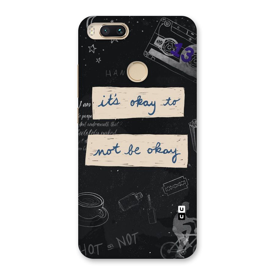 Its Okay Back Case for Mi A1