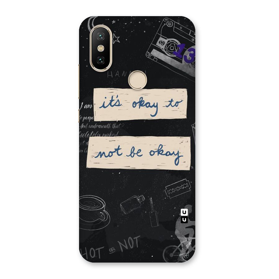 Its Okay Back Case for Mi A2
