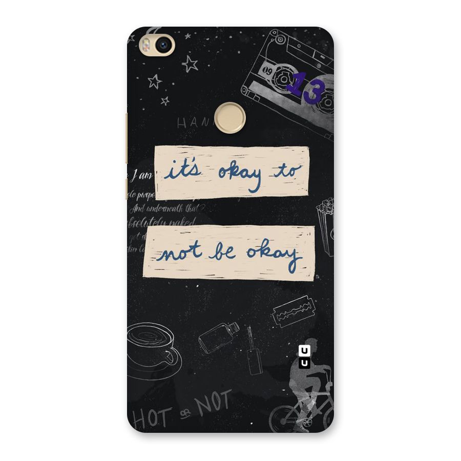 Its Okay Back Case for Mi Max 2