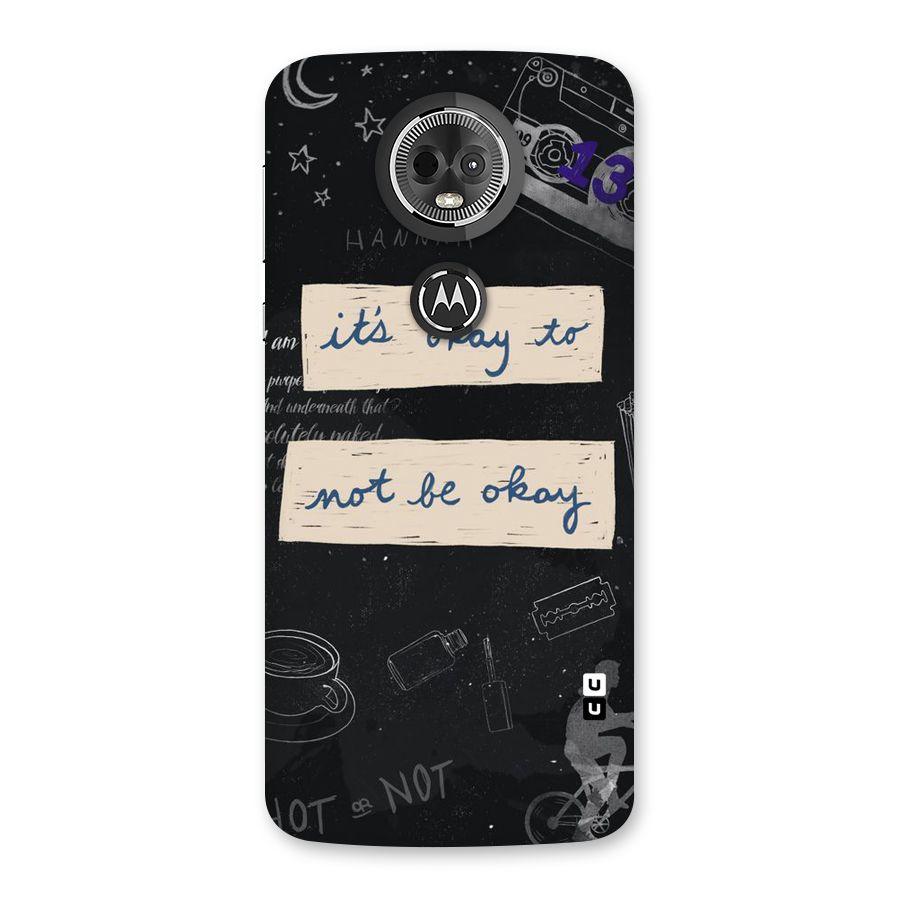 Its Okay Back Case for Moto E5 Plus