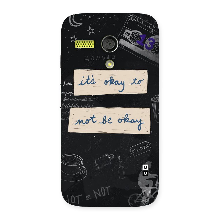 Its Okay Back Case for Moto G