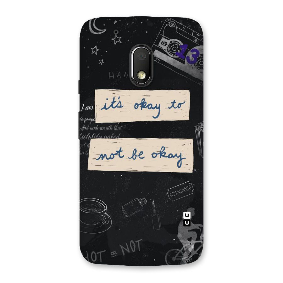 Its Okay Back Case for Moto G4 Play