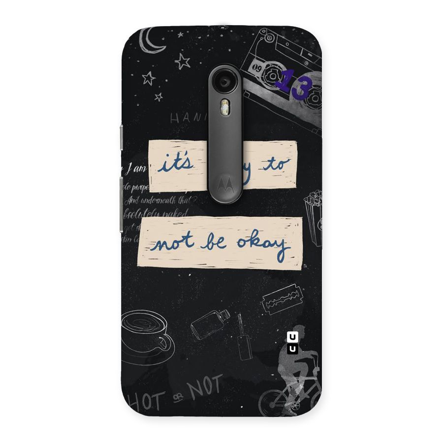 Its Okay Back Case for Moto G Turbo