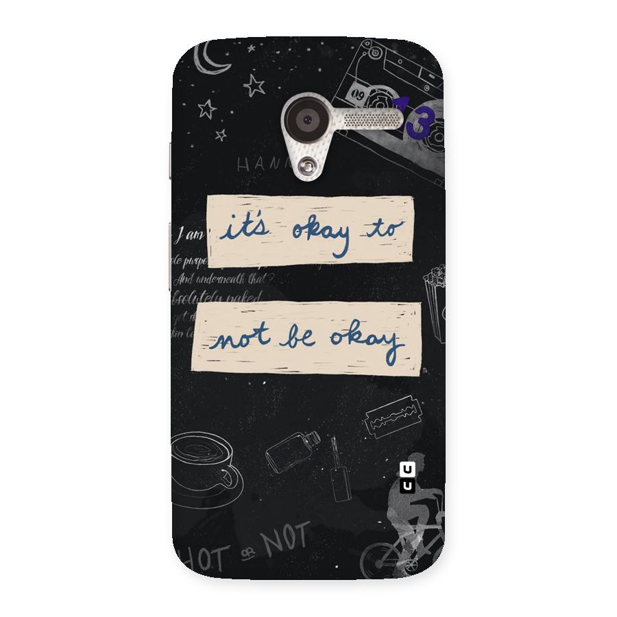 Its Okay Back Case for Moto X