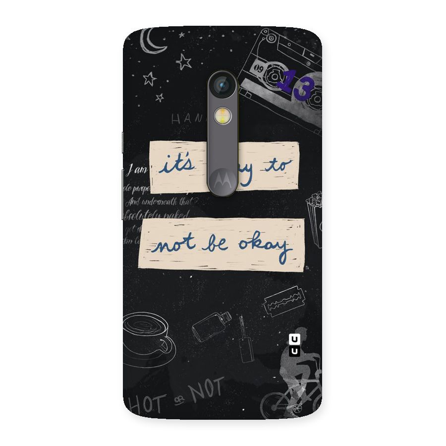 Its Okay Back Case for Moto X Play