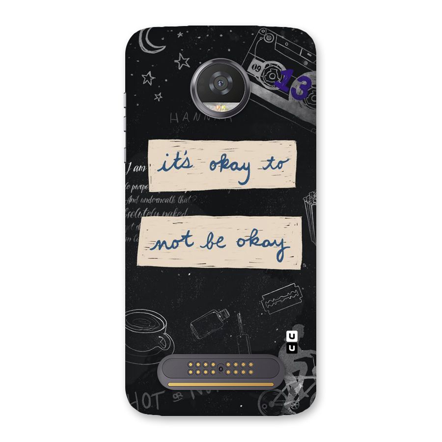 Its Okay Back Case for Moto Z2 Play