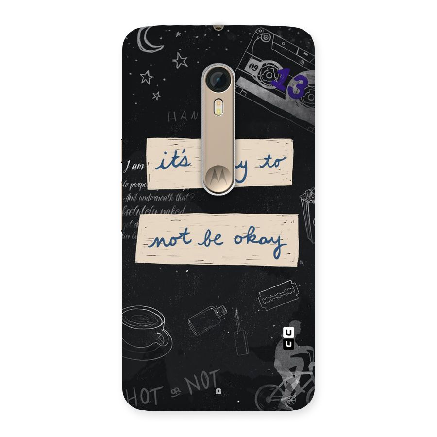 Its Okay Back Case for Motorola Moto X Style