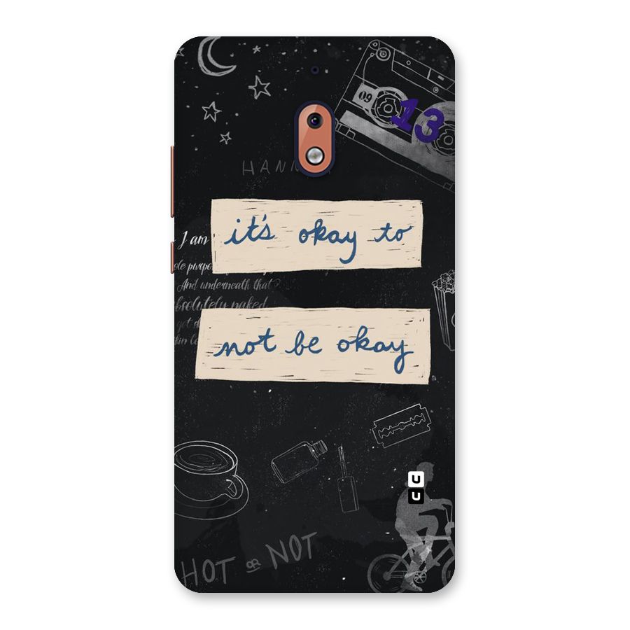 Its Okay Back Case for Nokia 2.1