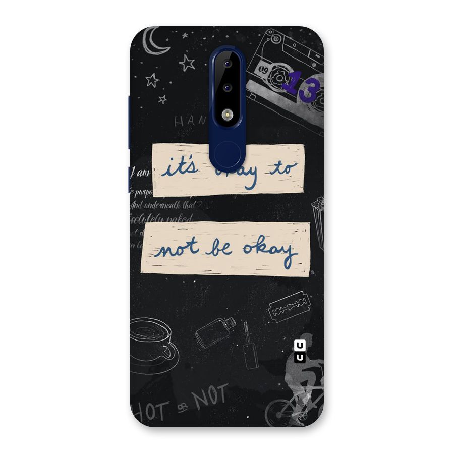 Its Okay Back Case for Nokia 5.1 Plus