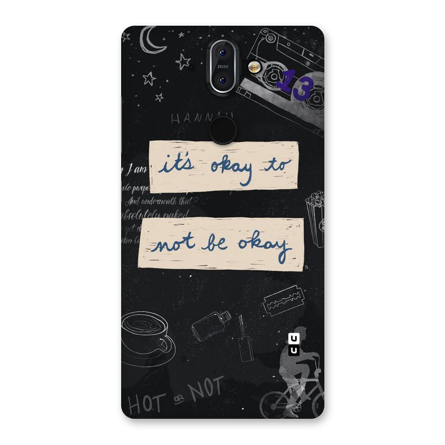 Its Okay Back Case for Nokia 8 Sirocco