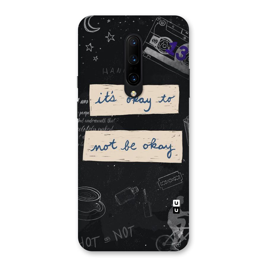 Its Okay Back Case for OnePlus 7 Pro
