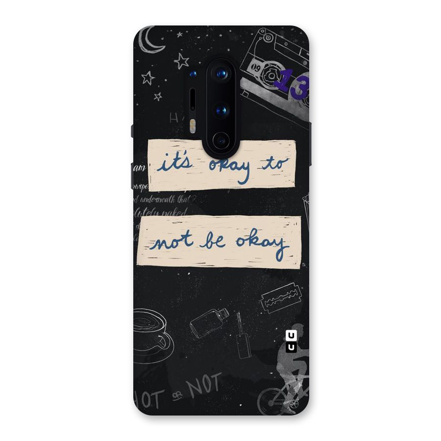 Its Okay Back Case for OnePlus 8 Pro