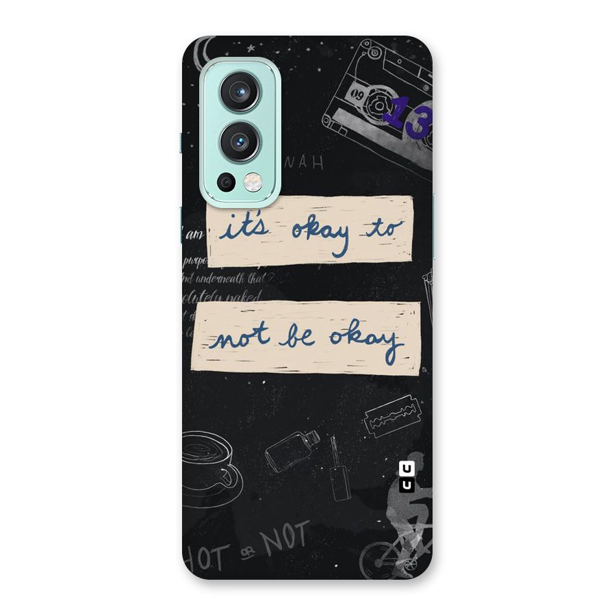 Its Okay Back Case for OnePlus Nord 2 5G