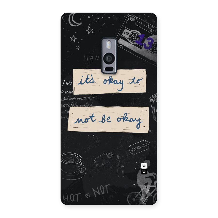 Its Okay Back Case for OnePlus Two
