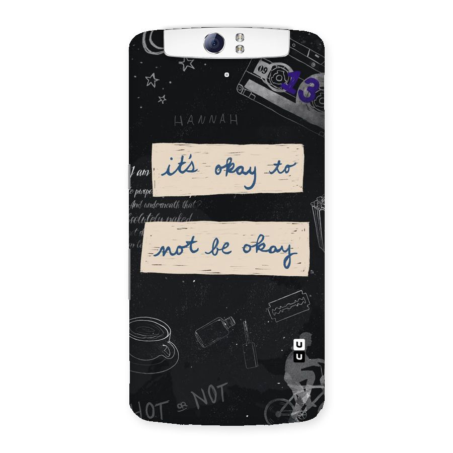 Its Okay Back Case for Oppo N1