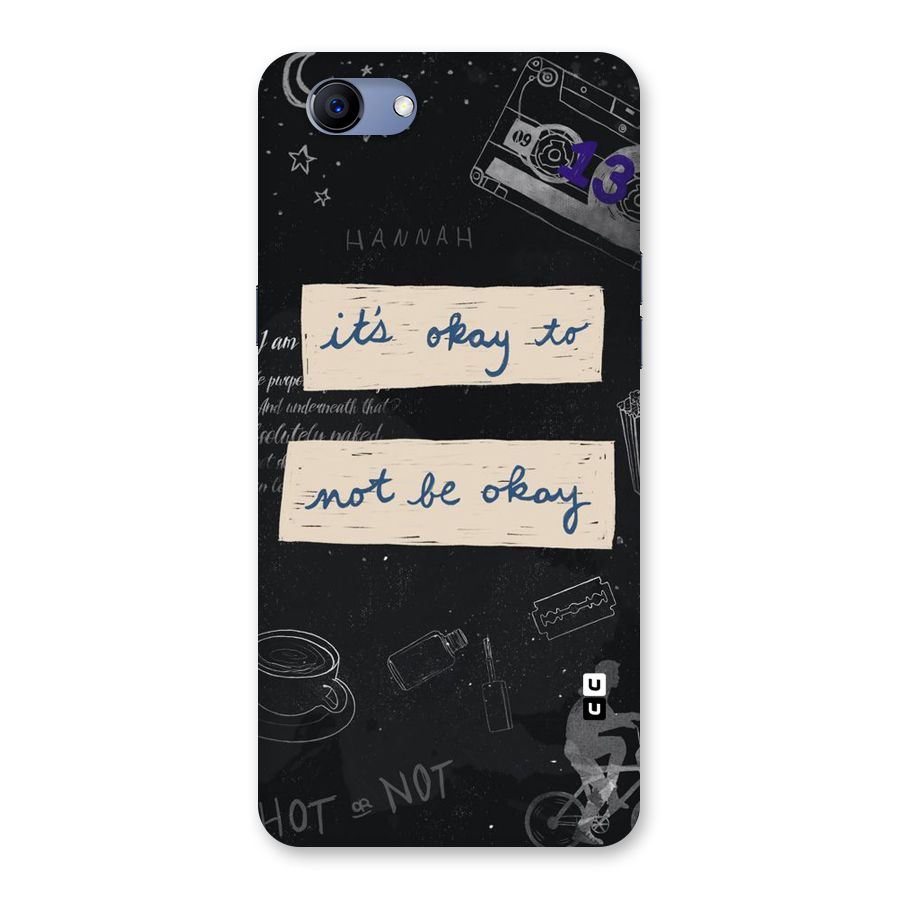 Its Okay Back Case for Oppo Realme 1