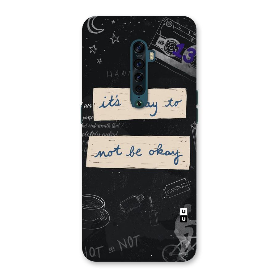 Its Okay Back Case for Oppo Reno2