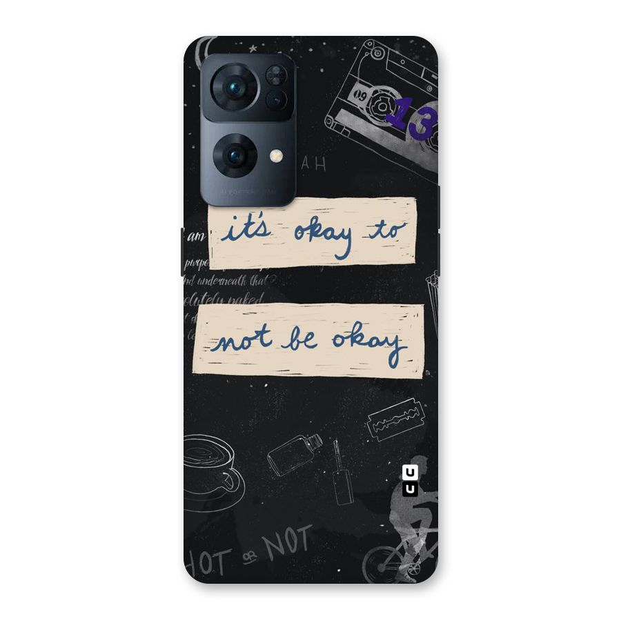 Its Okay Back Case for Oppo Reno7 Pro 5G