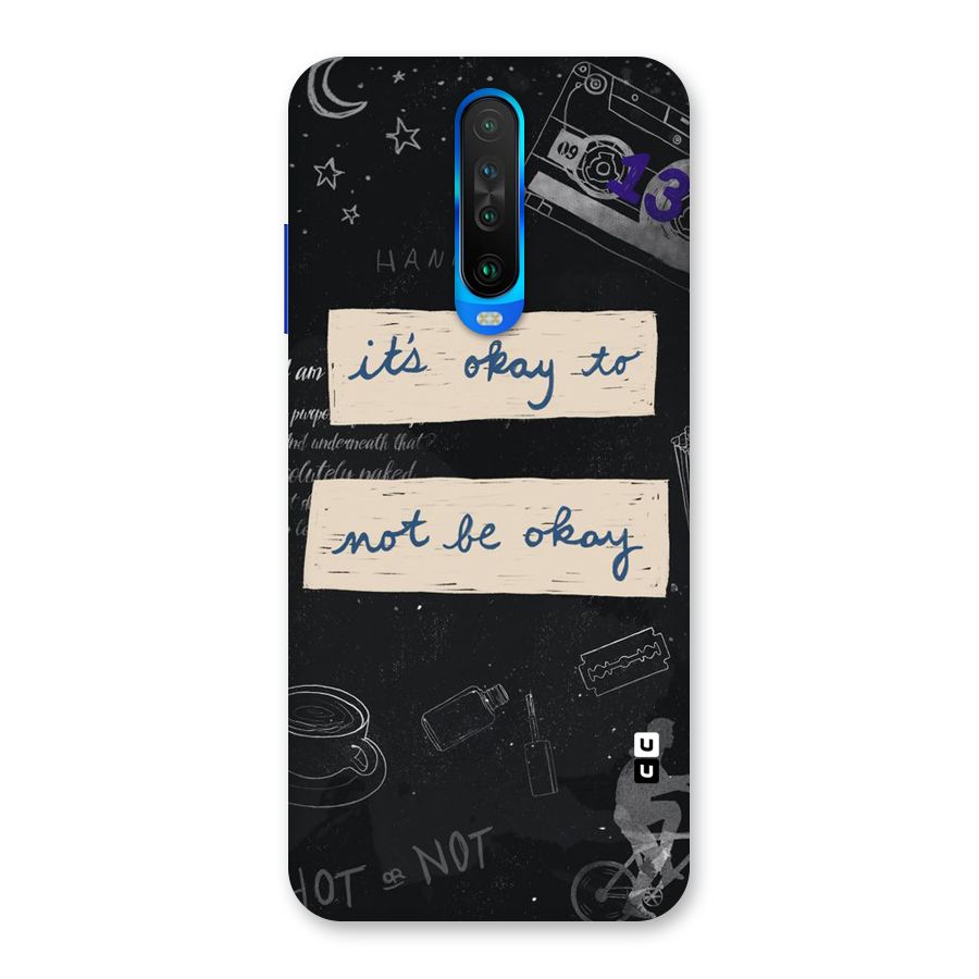 Its Okay Back Case for Poco X2