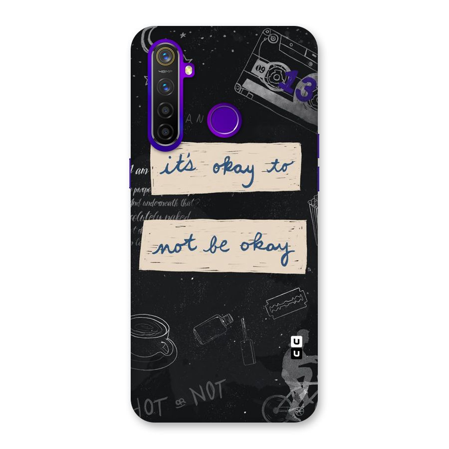 Its Okay Back Case for Realme 5 Pro
