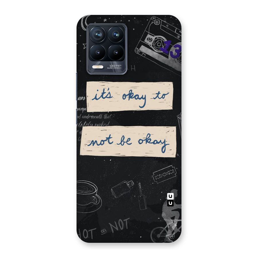 Its Okay Back Case for Realme 8 Pro