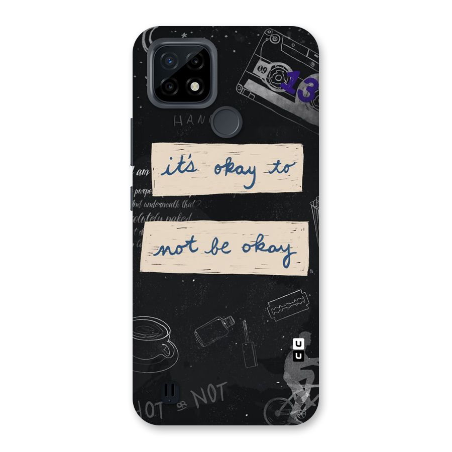 Its Okay Back Case for Realme C21