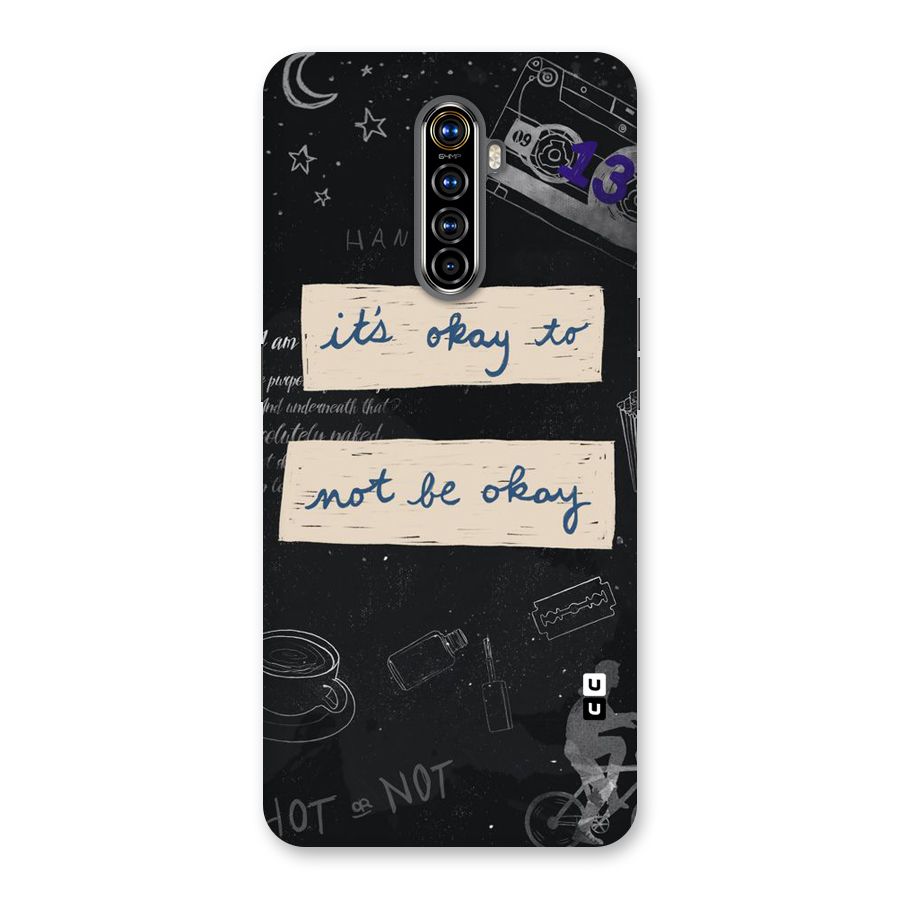 Its Okay Back Case for Realme X2 Pro