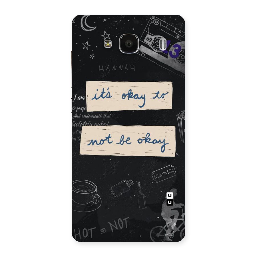Its Okay Back Case for Redmi 2 Prime