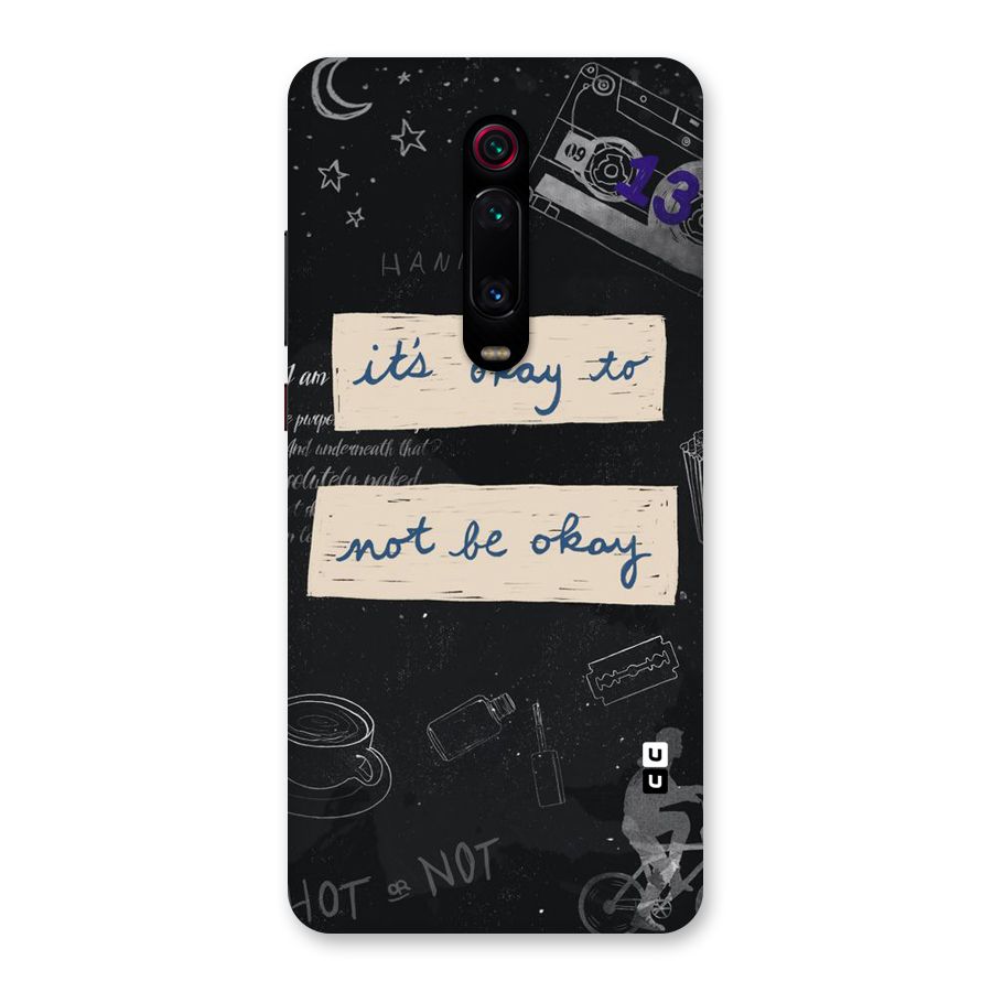 Its Okay Back Case for Redmi K20 Pro