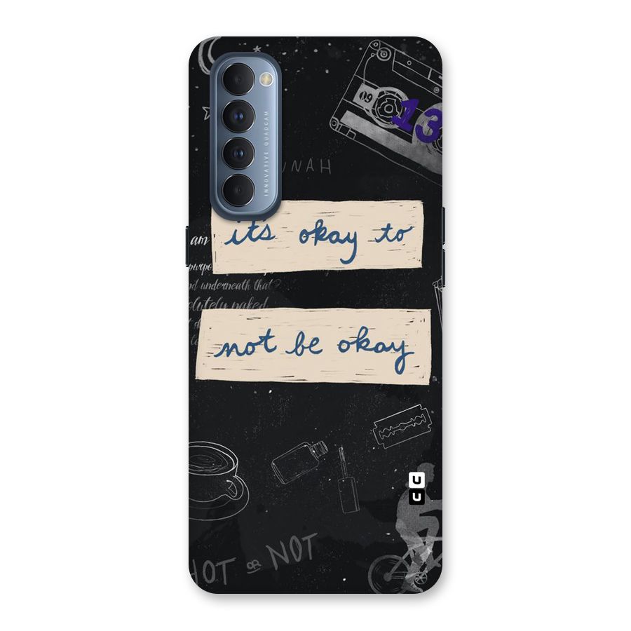 Its Okay Back Case for Reno4 Pro