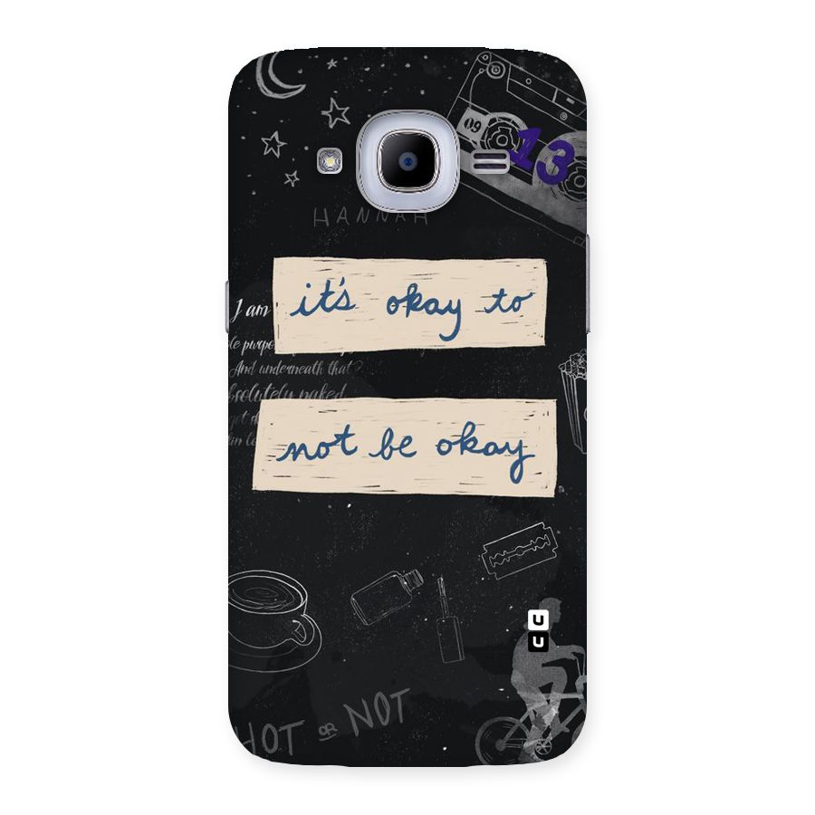 Its Okay Back Case for Samsung Galaxy J2 Pro