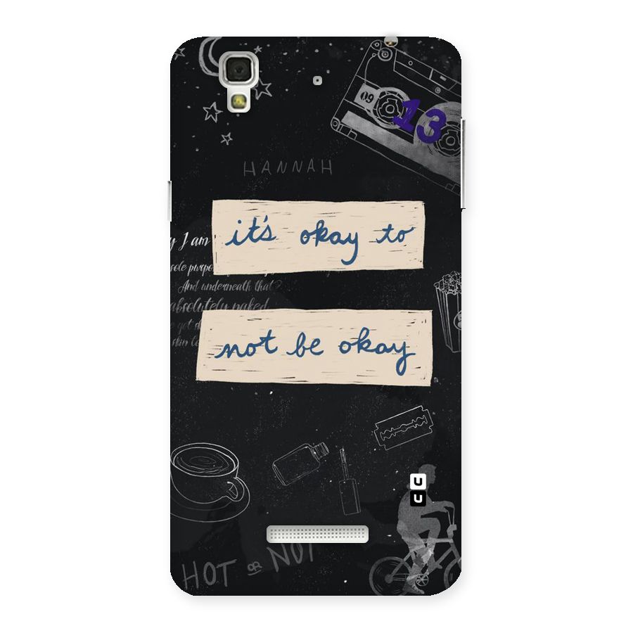 Its Okay Back Case for Yu Yureka