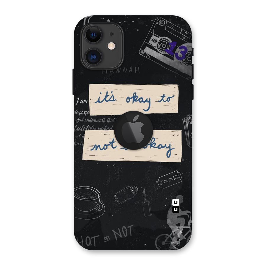 Its Okay Back Case for iPhone 11 Logo Cut