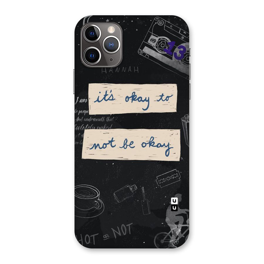 Its Okay Back Case for iPhone 11 Pro Max
