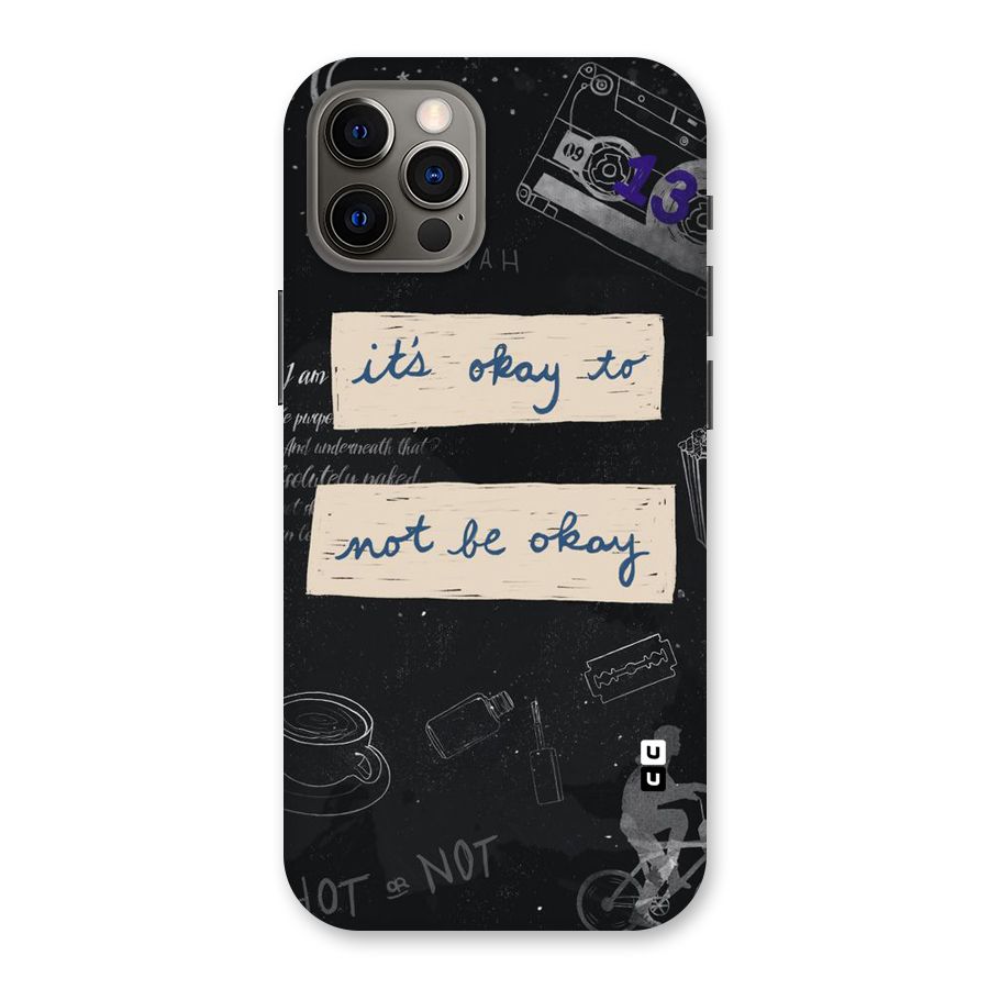 Its Okay Back Case for iPhone 12 Pro