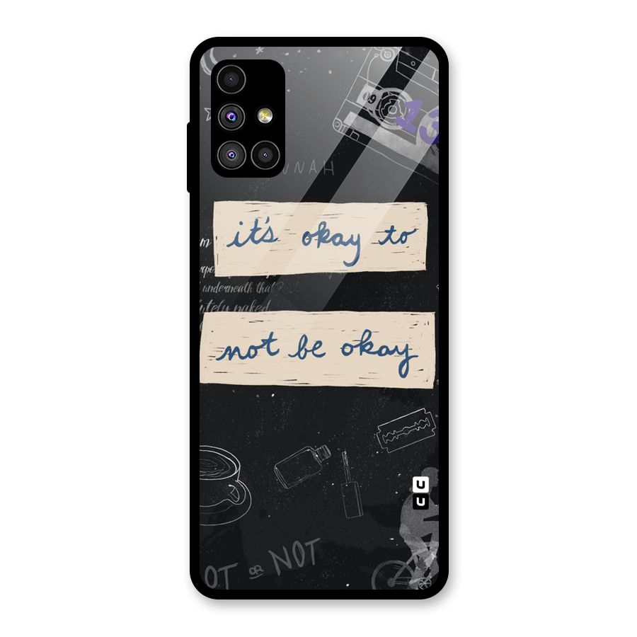 Its Okay Glass Back Case for Galaxy M51