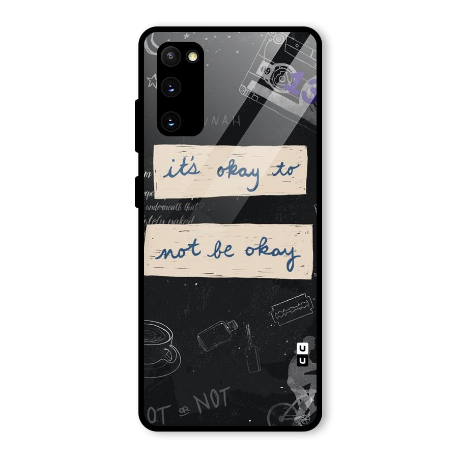 Its Okay Glass Back Case for Galaxy S20 FE 5G