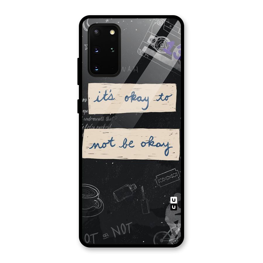 Its Okay Glass Back Case for Galaxy S20 Plus