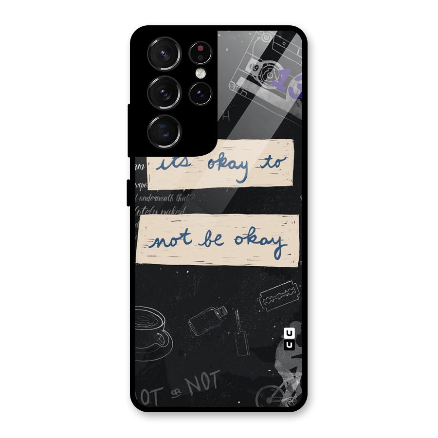 Its Okay Glass Back Case for Galaxy S21 Ultra 5G