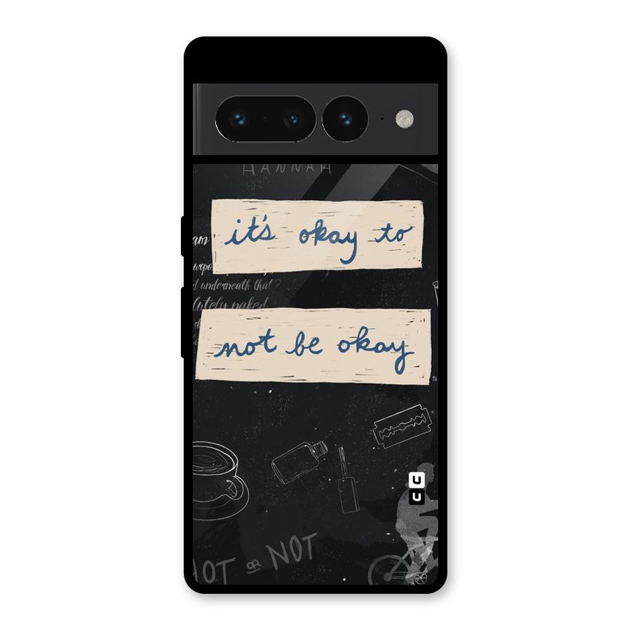 Its Okay Glass Back Case for Google Pixel 7 Pro