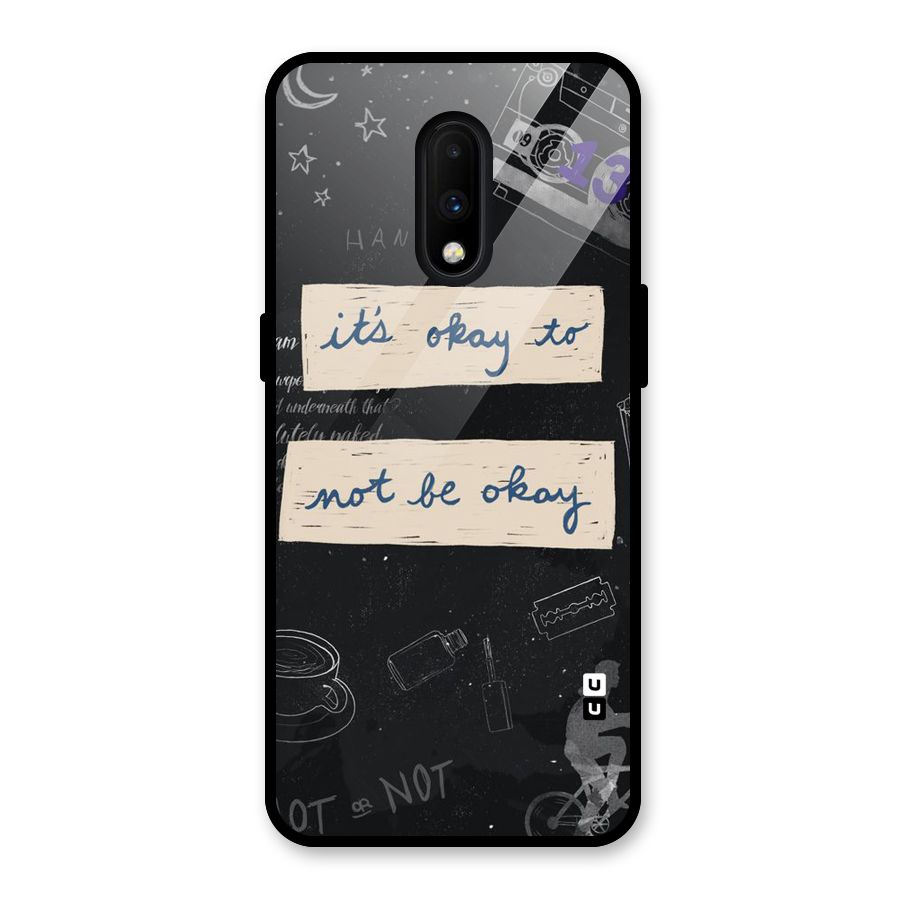 Its Okay Glass Back Case for OnePlus 7
